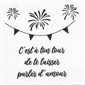 SERVIETTE TABLE - C'EST A TON TOUR....